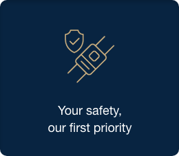 Your safety, our first priority